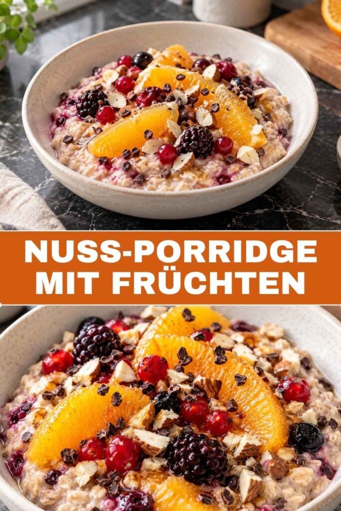 Nuss-Porridge mit Früchten, Rezept in 15 Minuten für ein cremiges Frühstück