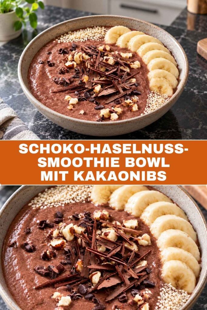 Pin-Bild Schoko-Haselnuss-Smoothie Bowl mit Kakaonibs, Rezept zum Merken für Pinterest